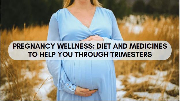 Pregnancy wellness: Diet and medicines to help you through trimesters