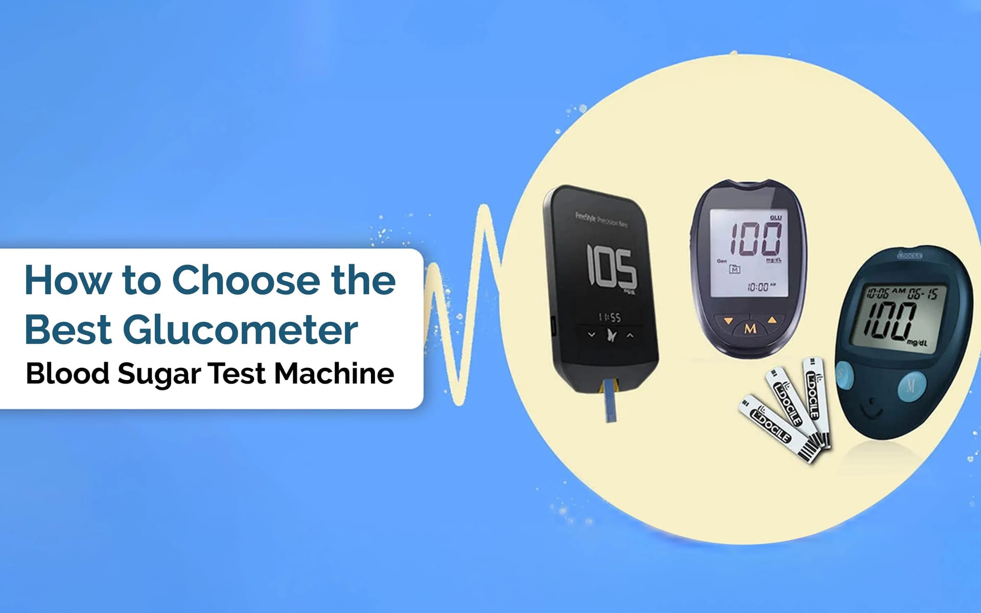 How to Choose the Best Glucometer (Blood Sugar Test Machine)