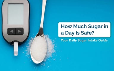 How Much Sugar in a Day Is Safe? Your Daily Sugar Intake Guide