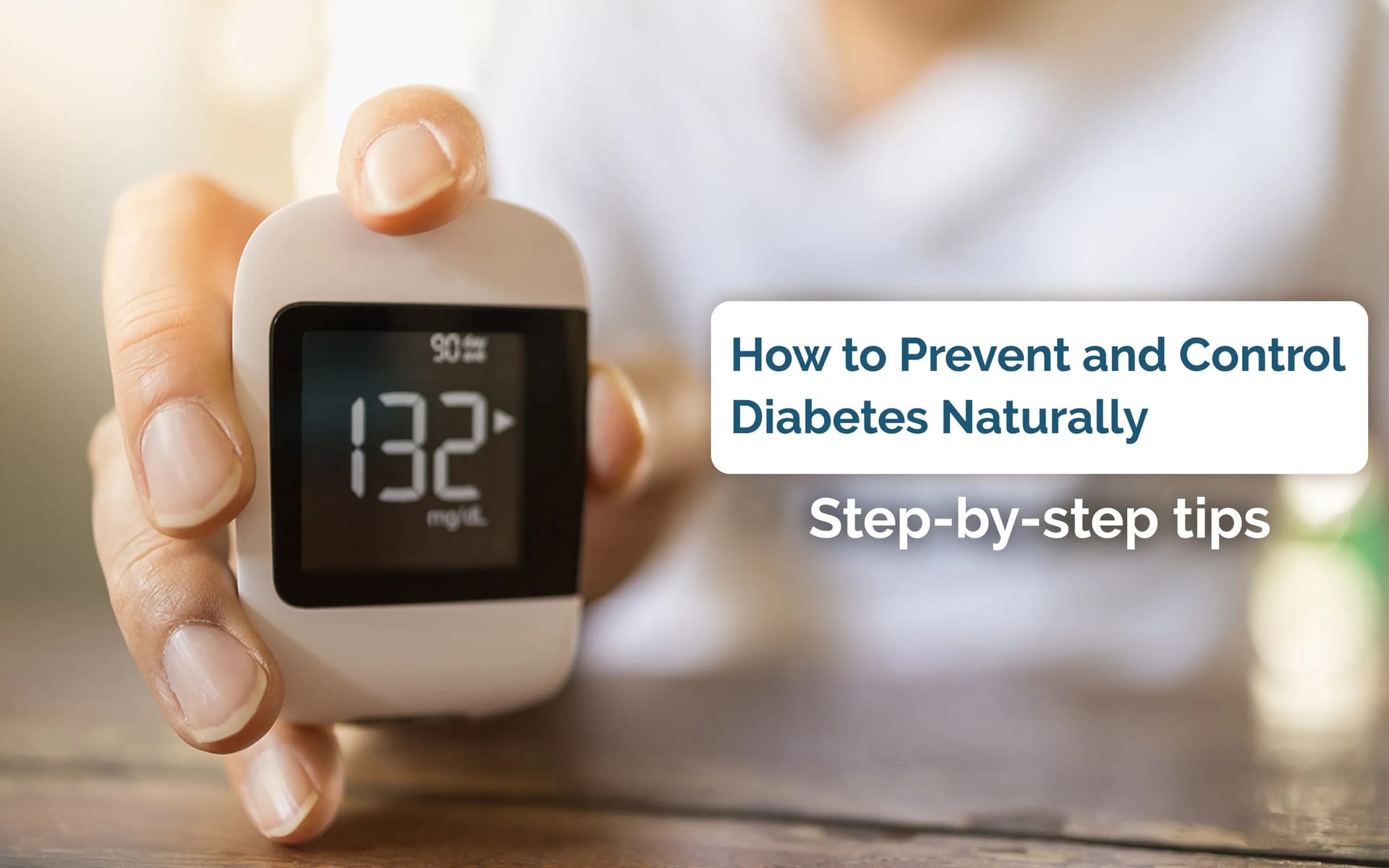 How to Prevent and Control Diabetes Naturally